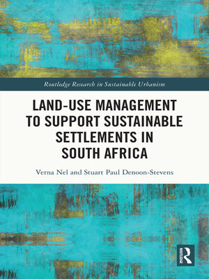 cover image of Land-Use Management to Support Sustainable Settlements in South Africa
